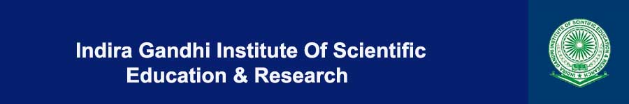 Indira Gandhi Institute Of Scientific Eduction & Research
